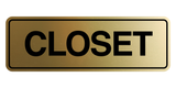 Signs ByLITA Standard Closet Wall or Door Sign | Easy Installation | Office & Home Signage