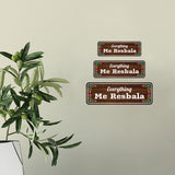Standard Plus Everything me Resbala Door or Wall Sign | Funny Spanish Signs For Stores & Businesses