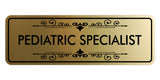 Signs ByLITA Standard Pediatric Specialist Wall or Door Sign