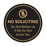 Circle No Soliciting Do Not Bother Us If We Do Not Know You Wall or Door Sign
