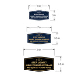 Signs ByLITA Fancy Step Lightly: Highly Trained Veterans and Squeaky Floors Inside Easy Installation | Honor Veterans with Military Signs | US Pride | Businesses and Homes Wall or Door Sign