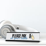 Please Pay At Your Table, Card Black Frame, Desk Sign (2x8")