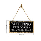 Meeting In Progress Please Do Not Disturb 5x 10 Hanging Wall or Door Sign