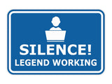 Classic Framed Silence! Legend Working Wall or Door Sign