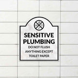 Sensitive Plumbing Do Not Flush Anything Except Toilet Paper' Headstone ? Wall/Door Restroom & Hygiene Sign