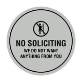 Circle No Soliciting We Do Not Want Anything From You Wall or Door Sign
