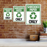 Portrait Round Plus Shredded Paper Only Wall or Door Sign | Office Eco-Friendly Signage
