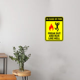 Portrait Round Plus In Case Of Fire Freak Out And Run Like Hell Door or Wall Sign | Funny Warning Sign For a Room