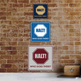 Signs ByLITA Square Halt! Who Goes There? Wall or Door Sign