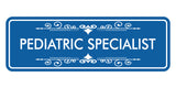 Signs ByLITA Standard Pediatric Specialist Wall or Door Sign