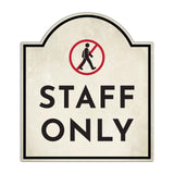 Staff Only' Headstone - Wall or Door Signs ? Access & Control Sign