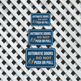Classic Framed Plus Automatic Doors Do Not Push or Pull Wall or Door Sign | Friendly Home Signage