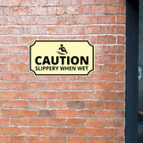 Notched Standard Caution: Slippery When Wet Wall or Door Sign | Warning/Safety/Precaution
