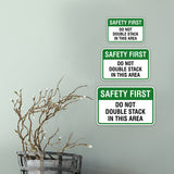 Classic Framed Plus Safety First Do Not Double Stack In This Area Wall or Door Sign | Workplace Safety Compliance Signs