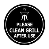 Circle Please Clean Grill After Use Wall or Door Sign