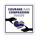 Square Plus Courage and Compassion Inside Wall or Door Sign | Police First Responders Appreciation Signage