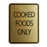 Signs ByLITA Portrait Round Food Preparation Area: Cooked Foods Only Door or Wall Sign Durable ABS Plastic | Laser Engraved | Easy Installation | Kitchen | Hygiene