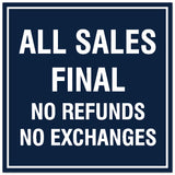 Signs ByLITA Square All Sales Final No Refunds No Exceptions Sign - Easy Installation | Durable Material