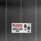 Please Watch Your Step 5x10 Hanging Plus Wall or Door Sign | Home & Office Decor