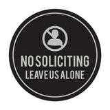Circle No Soliciting Leave Us Alone Wall or Door Sign