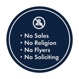 Circle No Sales, No Religion, No Flyers, No Soliciting Wall or Door Sign