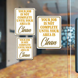 Portrait Round Plus Your Job Is Not Complete Until Your Area Is Clean Door or Wall Sign | Office Housekeeping Signage