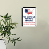 Portrait Round Plus You Served Us Now We'll Serve You Please Ask Staff About Our Military Discounts Door or Wall Sign Honor Veterans with Military Signs | US Pride | Veteran Gratitude and Discount Signs