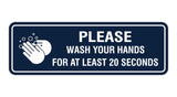 Standard Please Wash Your Hands For At Least 20 Seconds Sign