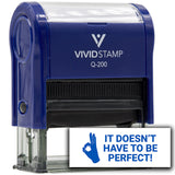 Vivid Stamp It Doesn't Have To Be Perfect! Self-Inking Rubber Stamps Teachers And Schools | Motivational Stamps For Children | Re-inkable Ink Pad