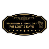 Signs ByLITA Victorian I'm on a Gin & Tonic Diet I've lost 2 days Wall or Door Sign