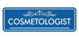 Signs ByLITA Cosmetologist Medical Office Decor Wall or Door Sign