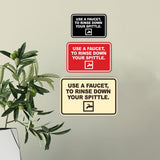 Signs ByLITA Classic Framed Use A Faucet, To Rinse Down Your Spittle Wall or Door Sign