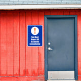 Portrait Round Plus You Must Report All Accidents Immediately Door or Wall Sign
