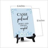 Cash Preferred Debit And Credit Accepted Table Sign With Acrylic Easel Stand (6 x 8") - 1 Pack