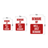 Portrait Round Plus Beware Of Well... Just Beware Wall or Door Sign | Funny Safety Signage