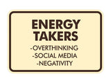 Signs ByLITA Classic Framed Energy takers Wall or Door Sign
