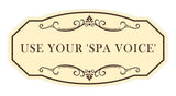 Signs ByLITA Victorian Use your 'Spa Voice' Wall or Door Sign