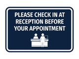 Classic Framed Please Check In At Reception Before Your Appointment Wall or Door Sign