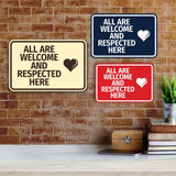 Signs ByLITA Classic Framed All Are Welcome And Respected Here Wall or Door Sign