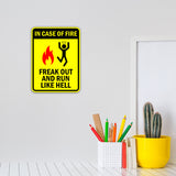 Portrait Round Plus In Case Of Fire Freak Out And Run Like Hell Door or Wall Sign | Funny Warning Sign For a Room