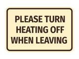 Signs ByLITA Classic Framed Please Turn Heating Off When Leaving Door or Wall Sign | Eco-Friendly Home Signs