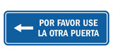 Signs ByLITA Standard Por Favor Use la Otra Puerta Left Arrow Sign | Spanish Workplace Business Direction Signs