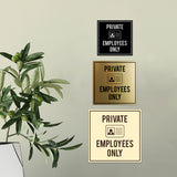 Signs ByLITA Square Private Employees Only Wall or Door Sign