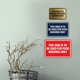 Signs ByLITA Classic Framed This Sink is to be Used for Food Washing Only Wall or Door Sign