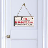Employees Only Beyond This Point 5x10 Hanging Wall or Door Sign