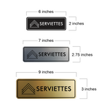 Signs ByLITA Standard Serviettes Door or Wall Sign Easy Installation | Durable Construction | Kitchen Essentials | Hygiene | AirBnB Signs