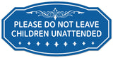 Signs ByLITA Victorian Please Do Not Leave Children Unattended Wall or Door Sign - Easy Installation | Durable Wall or Door