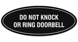 Signs ByLITA Oval DO NOT KNOCK OR RING DOORBELL Sign | Legible Lettering | Easy No-Tool Installation | Powerful Foam Tape