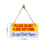Please Do Not Flush Anything Except Toilet Paper 5x10 Hanging Plus Wall or Door Sign | Bathroom Decor