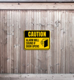 Classic Framed Plus Caution Alarm Will Sound If Door Opens Door or Wall Sign | Safety Signage